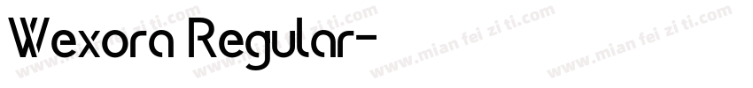 Wexora Regular字体转换